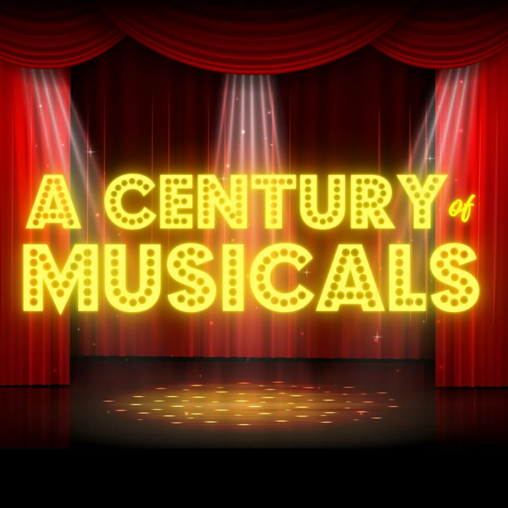A Century Of Musicals