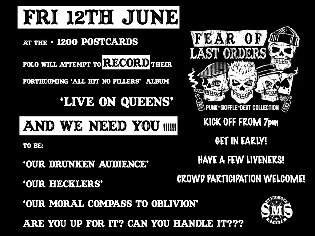 Fear of Last Orders Live Album Recording