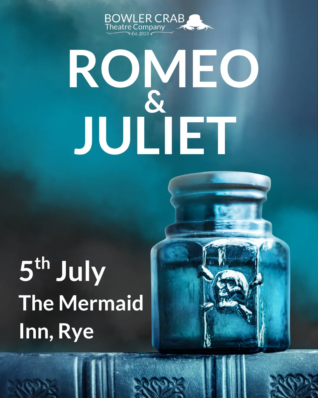 Romeo & Juliet - Bowler Crab Theatre