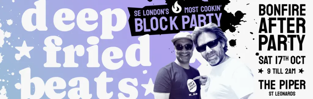 Deep Fried Beats – Hastings Bonfire Afterparty Deep Fried Beats – Hastings Bonfire Afterparty