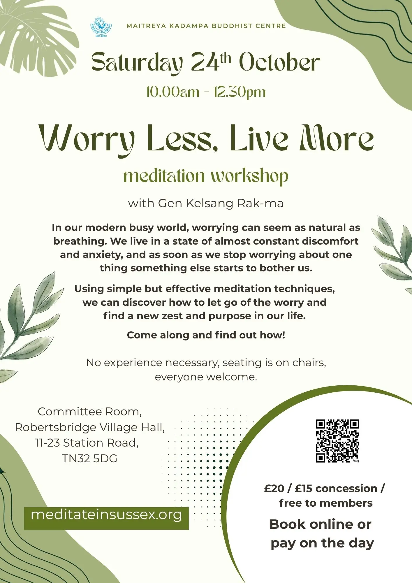 Worry Less, Live More Meditation Workshop Worry Less, Live More Meditation Workshop